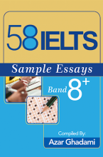 کتاب زبان ۵۸ آیلتس سمپل ایسیز باند ۸  58IELTS Sample Essays Band 8
