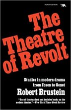 کتاب زبان تئاتر شورش  The Theatre of Revolt Studies in modern drama from Ibsen to Genet