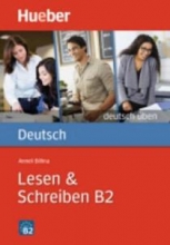 Deutsch uben: Lesen & Schreiben B2