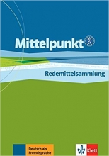 Mittelpunkt: Redemittelsammlung B2 / C1