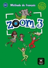 Zoom 3 methode de francais + cahier