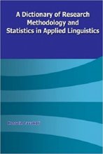 A Dictionary of Research Methodology and Statistics in Applied Linguistics