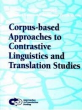 کتاب کرپوس بیسد اپروچز تو کانترستیو لینگویستیکس  Corpus-based Approaches to Contrastive Linguistics and Translation Studies