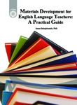 Materials Development for English Language Teachers  A Practical Guide
