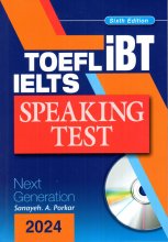 کتاب آیلتس تافل آی بی تی اسپیکینگ تست ویرایش ششم IELTS TOEFL iBT Speaking Test 6th Edition