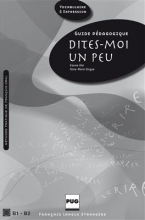 کتاب زبان DITES-MOI UN PEU B1-B2 - GUIDE PEDAGOGIQUE