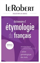 Le Robert Dictionnaire d' etymologie du francais