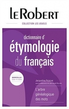 Le Robert Dictionnaire d' etymologie du francais