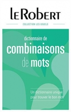 Le Robert Dictionnaire de Combinaisons de Mots