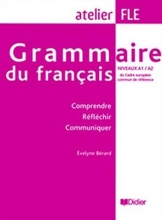 کتاب زبان فرانسه گرامر دو فرنسیس Grammaire du francais niveaux A1/A2 : Comprendre Reflechir Communiquer