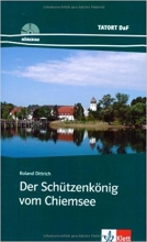Der Schutzenkonig vom Chiemsee