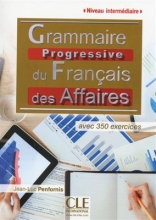 Grammaire progressive des affaires - intermediaire