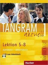کتاب آلمانی تانگرام Tangram 1 aktuell NIVEAU A1/2 Lektion 5-8 Kursbuch Arbeitsbuch