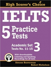 کتاب زبان آیلتس ۵ پرکتیس تستس آکادمیک  IELTS 5 Practice Tests, Academic Set 3: Tests No. 11-15