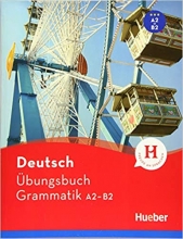 کتاب گرامر آلمانی دویچ اوبونگزبوخ گراماتیک  Deutsch Ubungsbuch Grammatik A2 B2