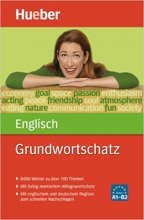 Englisch Grundwortschatz Niveau A1 B2