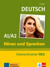 Hören und Sprechen Intensivtrainer A1/A2 NEU