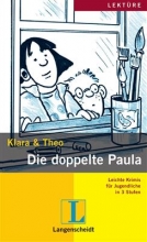 کتاب داستان آلمانی پائولا دوتایی Die doppelte Paula : Stufe 3 + CD