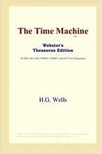 The Time Machine by H.G. Wells