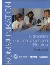 کتاب پزشکی آلمانی Kommunikation in Sozialen Und Medizinischen Beruf - Kursbuch
