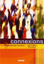 Connexions niveau 2 Méthode de Français + Cahier d’exercices