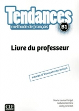 Tendances - Niveau B1 - Guide Pedagogique