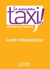 Le Nouveau Taxi ! 3 - Guide pédagogique