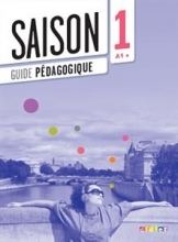 کتاب معلم فرانسوی سزون Saison 1 niv.A1+ - Guide pédagogique