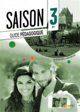 کتاب معلم فرانسوی سزون Saison 3 niv.B1 - Guide pédagogique