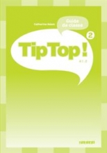 کتاب معلم فرانسه تیپ تاپ  Tip Top niveau 2 guide pedagogique