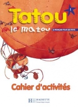 کتاب زبان فرانسه تاتو ل ماتو  Tatou le matou 1 + Cahier + CD