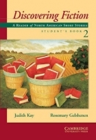 Discovering Fiction Students Book 2 A Reader of American Short Stories