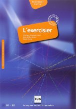 کتاب زبان فرانسه ل اکسرسایزیر  L'exercisier : Manuel d'expression française, B1-B2