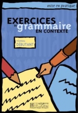 exercises du grammaire en contexte - Debutant