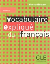 کتاب زبان فرانسه وکبیولر اکسپلیک Vocabulaire explique du français - debutant