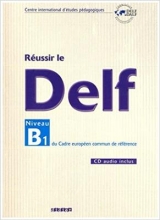 کتاب آزمون فرانسه روسیر ل دلف نیوو Reussir le DELF Niveau B1 + CD