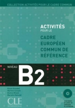 کتاب زبان Activites Pour Le Cecr - B2 Textbook + Key