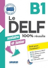 کتاب آزمون فرانسه دلف اسکولیر ات جونیور  Le DELF scolaire et junior - 100% réussite - B1