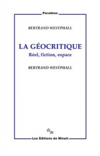 کتاب زبان فرانسه ژئوکریتیسم واقعی La Geocritique Reel, fiction, espace