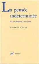 کتاب زبان فرانسه لا پنسی La Pensee Indeterminee, Tome 3: Du romantisme au XXe siecle