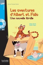 کتاب داستان فرانسوی آلبرت و فولیو: یک خانواده جدید Albert et Folio : Une nouvelle famille + CD Audio MP3
