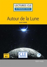 کتاب داستان فرانسوی سفر به ماه Autour de la lune - Niveau 1/A1 - 2eme edition