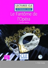 کتاب داستان فرانسوی شبح اپرا  Le Fantome de l'Opera - Niveau 4/B2 + CD - Nouveaute