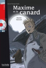 کتاب داستان فرانسوی ماکسیم و اردک Maxime et le Canard (B1)
