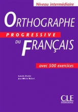 کتاب فرانسوی اورتوگراف Orthographe progressive du français - Intermediaire