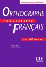 کتاب فرانسوی اورتوگراف رنگی Orthographe progressive du français - Intermediaire + CD