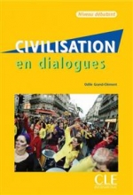 کتاب زبان فرانسه سیویلایزیشن ان دیالوگ Civilisation en dialogues - debutant + CD