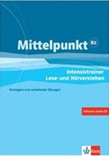 کتاب آلمانی میتلپونکت Mittelpunkt Intensivtrainer Lese Und Horverstehen B2