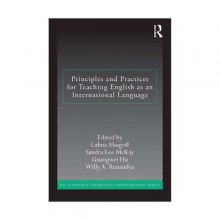 Principles and Practices for Teaching English as an International Language