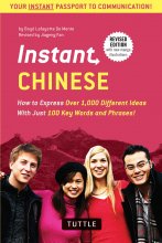 کتاب زبان اینستنت چاینیز Instant Chinese How to express 1000 different ideas with just 100 key words and phrases